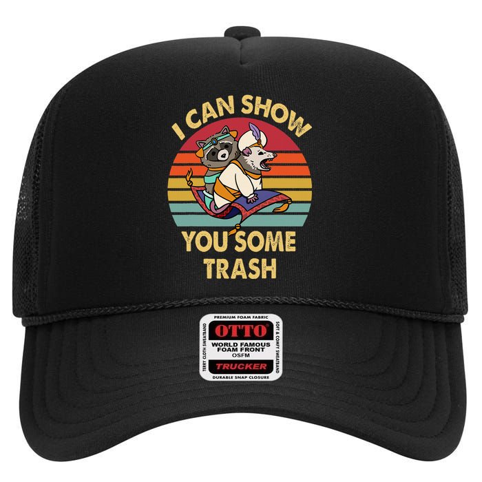 I Can Show You Some Trash Funny Raccoon Vintage Lovers High Crown Mesh Back Trucker Hat