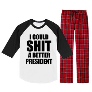 I Could Sh*t A Better President Funny Anti Biden Raglan Sleeve Pajama Set