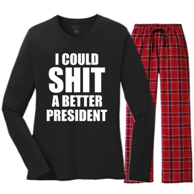 I Could Sh*t A Better President Funny Anti Biden Women's Long Sleeve Flannel Pajama Set 