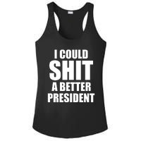 I Could Sh*t A Better President Funny Anti Biden Ladies PosiCharge Competitor Racerback Tank