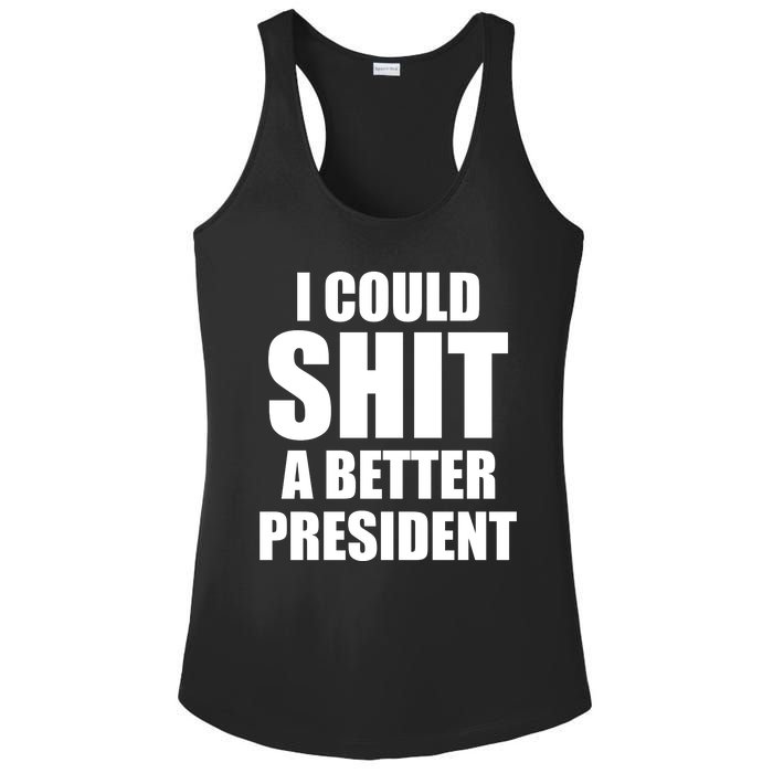 I Could Sh*t A Better President Funny Anti Biden Ladies PosiCharge Competitor Racerback Tank