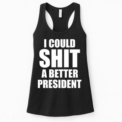 I Could Sh*t A Better President Funny Anti Biden Womens Tank Top