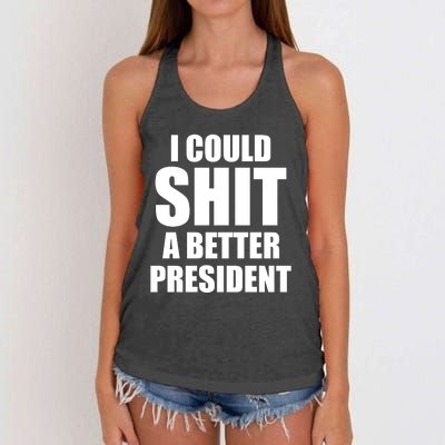 I Could Sh*t A Better President Funny Anti Biden Women's Knotted Racerback Tank