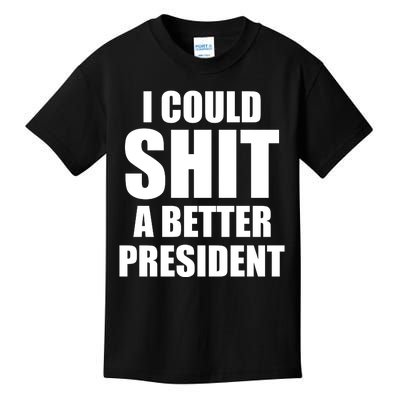 I Could Sh*t A Better President Funny Anti Biden Kids T-Shirt