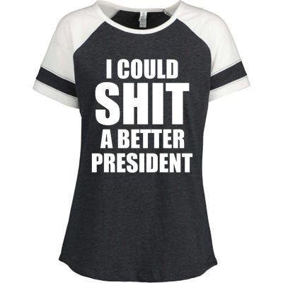 I Could Sh*t A Better President Funny Anti Biden Enza Ladies Jersey Colorblock Tee