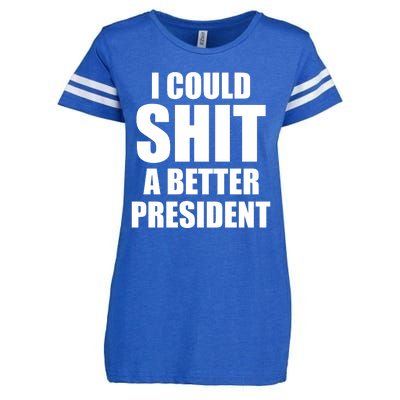 I Could Sh*t A Better President Funny Anti Biden Enza Ladies Jersey Football T-Shirt