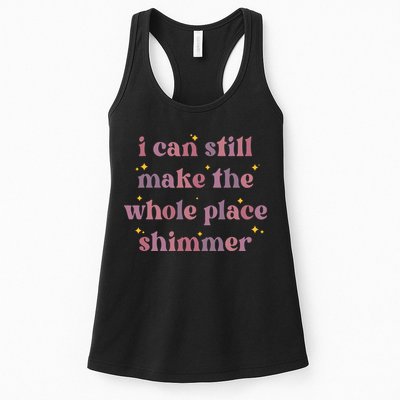I Can Still Make The Whole Place Shimmer Vintage Womens Tank Top