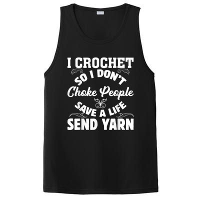 I Crochet So I Don't Choke People Save A Life Send Yarn PosiCharge Competitor Tank