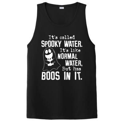 It's Called Spooky Water It's Like Normal Water But Has Boos Meaningful Gift PosiCharge Competitor Tank