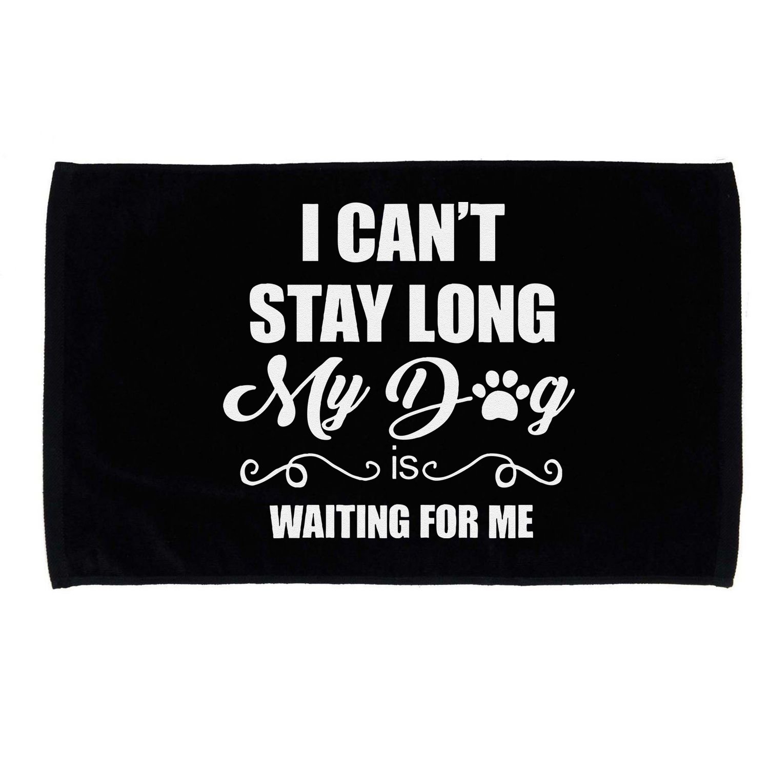 I CanT Stay Long. My Dog Is Waiting For Me Funny Dog Lover Gift Microfiber Hand Towel