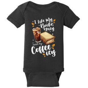 Icy Coffee Spicy Books Novelty Bookish Funny Books Baby Bodysuit