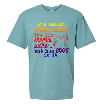 It's Called Spooky Water It's Like Normal Water But Has Boos Gift Sueded Cloud Jersey T-Shirt