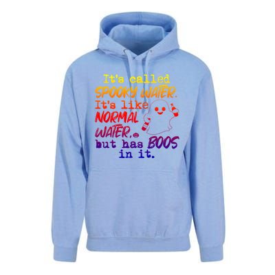 It's Called Spooky Water It's Like Normal Water But Has Boos Gift Unisex Surf Hoodie