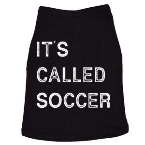 It's Called Soccer Funny World USA Football Cup Doggie Tank