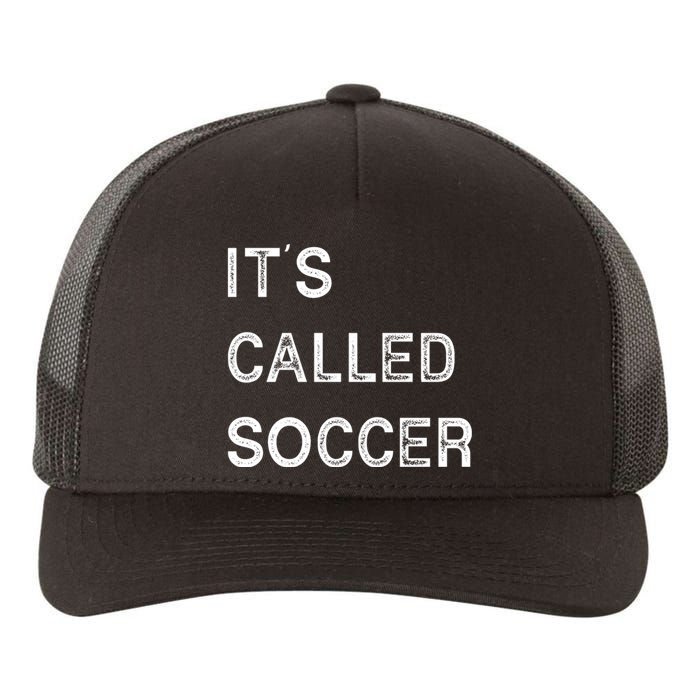 It's Called Soccer Funny World USA Football Cup Yupoong Adult 5-Panel Trucker Hat