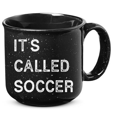 It's Called Soccer Funny World USA Football Cup 15oz Campfire Ceramic Mug