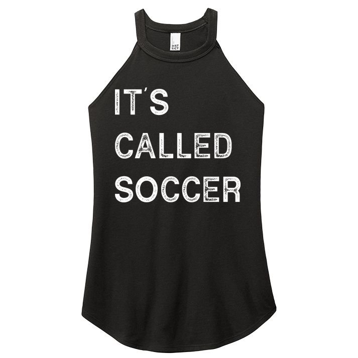 It's Called Soccer Funny World USA Football Cup Women's Perfect Tri Rocker Tank