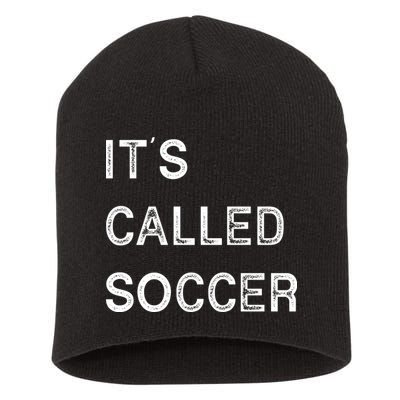It's Called Soccer Funny World USA Football Cup Short Acrylic Beanie