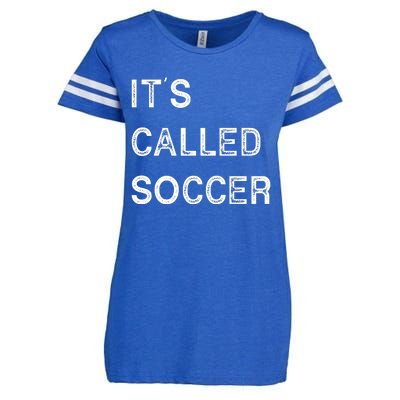 It's Called Soccer Funny World USA Football Cup Enza Ladies Jersey Football T-Shirt