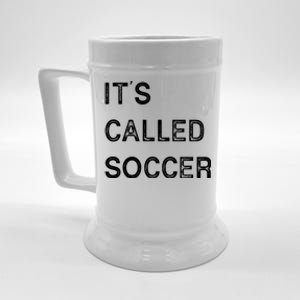 It's Called Soccer Funny World USA Football Cup Beer Stein