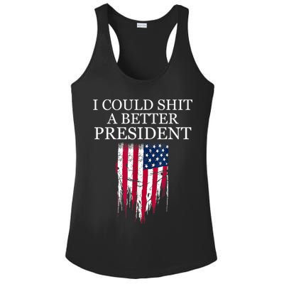 I Could Shit A Better President Funny Ladies PosiCharge Competitor Racerback Tank