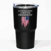 I Could Shit A Better President Funny Tumbler