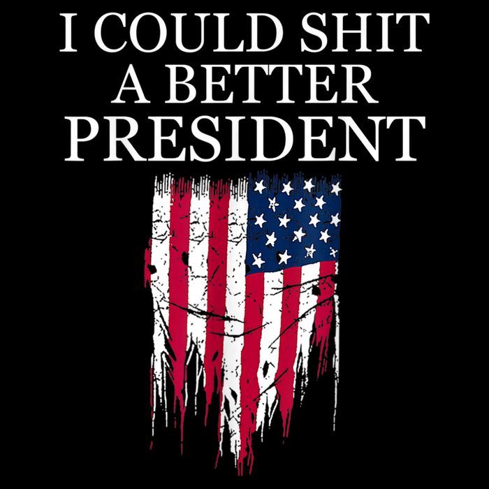 I Could Shit A Better President Funny Wool Snapback Cap