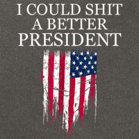 I Could Shit A Better President Funny Cotton Canvas Backpack