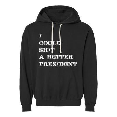 I Could Shit A Better President Funny FJB LGB Garment-Dyed Fleece Hoodie