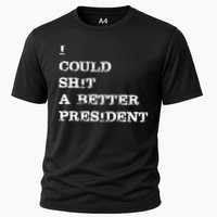 I Could Shit A Better President Funny FJB LGB Performance Shirt