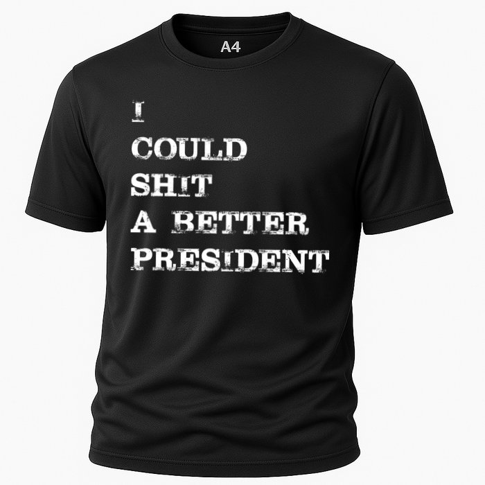 I Could Shit A Better President Funny FJB LGB Performance Shirt