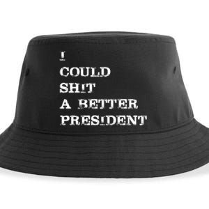 I Could Shit A Better President Funny FJB LGB Sustainable Bucket Hat