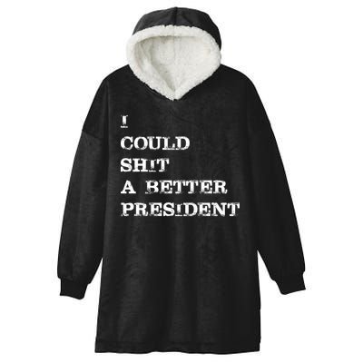 I Could Shit A Better President Funny FJB LGB Hooded Wearable Blanket