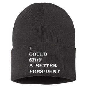 I Could Shit A Better President Funny FJB LGB Sustainable Knit Beanie