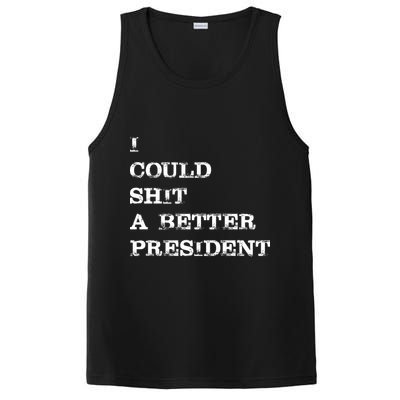 I Could Shit A Better President Funny FJB LGB PosiCharge Competitor Tank
