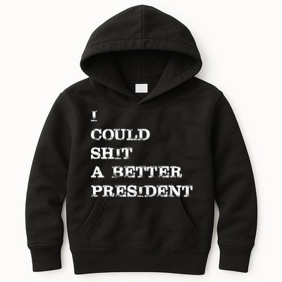 I Could Shit A Better President Funny FJB LGB Kids Hoodie