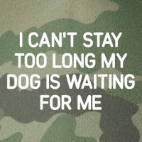 I CanT Stay Too Long My Dog Is Waiting For Me Funny Jokes Legacy Tie Dye Trucker Hat