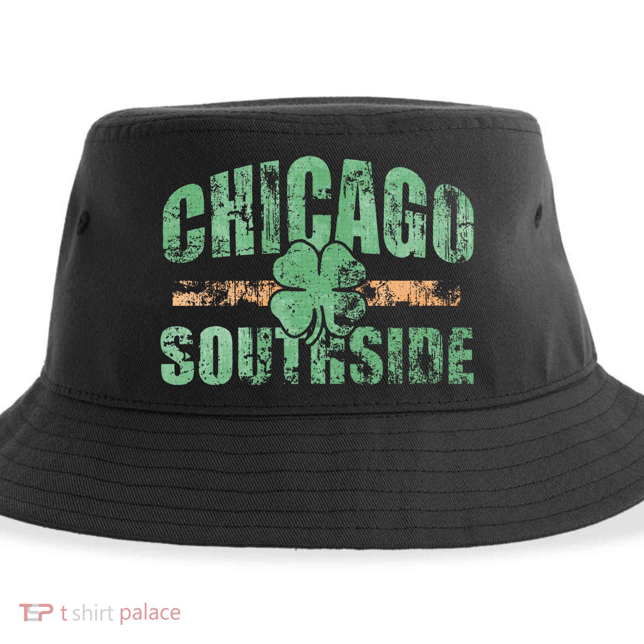 Irish Chicago Southside St Patricks Day Southsider Hoodie Sustainable Bucket Hat