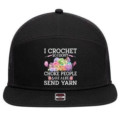 I Crochet So I Don’T Choke People Save A Life Send Yarn 7 Panel Mesh Trucker Snapback Hat