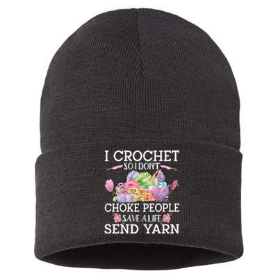 I Crochet So I Don’T Choke People Save A Life Send Yarn Sustainable Knit Beanie