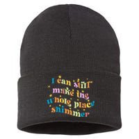 I Can Still Make The Whole Place Shimmer Funny Party Tee Sustainable Knit Beanie