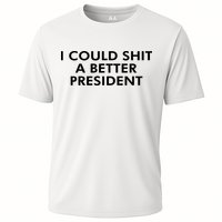 I Could Shit A Better President Performance Shirt