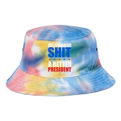 I Could Shit A Better President Tie Dye Newport Bucket Hat