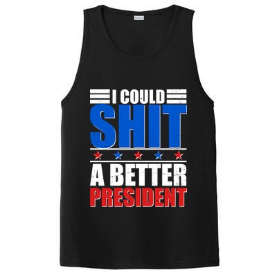 I Could Shit A Better President PosiCharge Competitor Tank