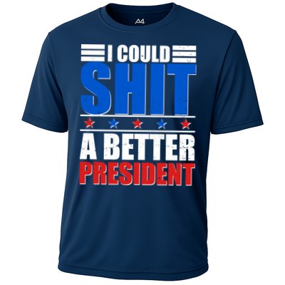 I Could Shit A Better President Performance Shirt
