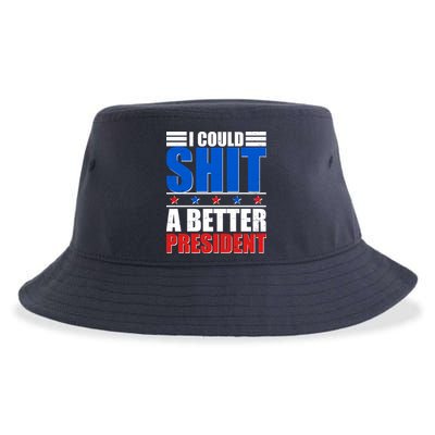 I Could Shit A Better President Sustainable Bucket Hat