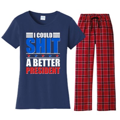 I Could Shit A Better President Women's Flannel Pajama Set