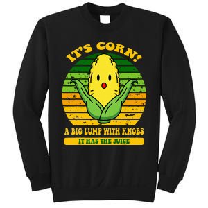 it's cornfunny trendy design It’s Corn It Has The Juice tee Sweatshirt