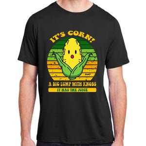 it's cornfunny trendy design It’s Corn It Has The Juice tee Adult ChromaSoft Performance T-Shirt