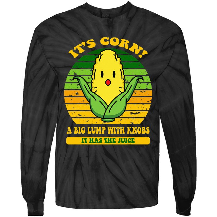 it's cornfunny trendy design It’s Corn It Has The Juice tee Tie-Dye Long Sleeve Shirt